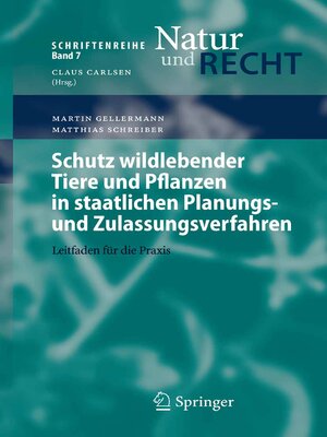cover image of Schutz wildlebender Tiere und Pflanzen in staatlichen Planungs- und Zulassungsverfahren